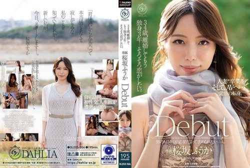 DLDSS-506-Uncensored-Leaked — 我34岁，离异单身3年……我准备好再次坠入爱河了。樱坂风花出道